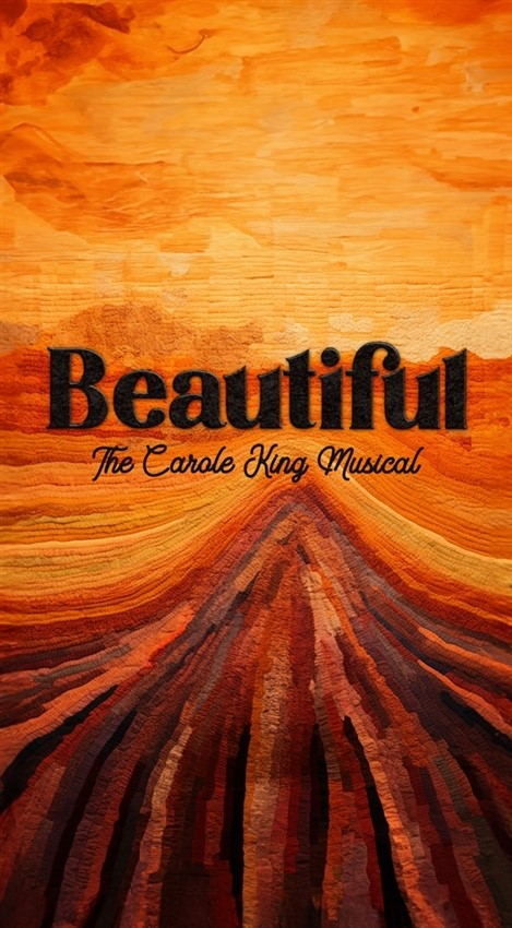 Beautiful: The Carole King Musical